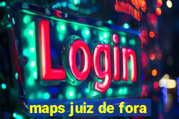 maps juiz de fora